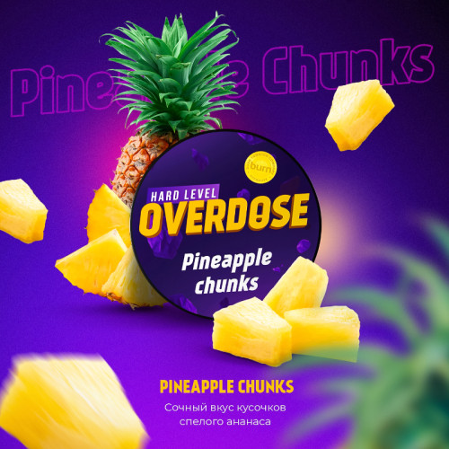 Табак Overdose 25г - Ананасовые кусочки (Pineapple Chunks)